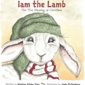 Iam The Lamb "The True Meaning of Christmas" Book